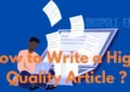 How to write High Quality Article