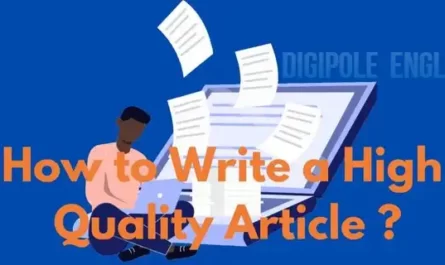 How to write High Quality Article